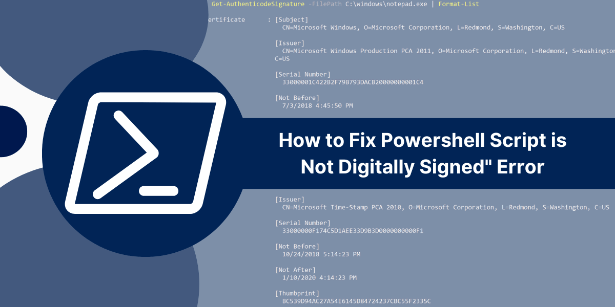 Powershell Script is Not Digitally Signed