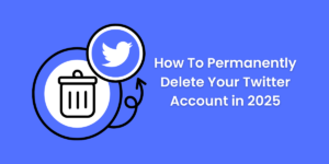 how to permanently delete your twitter account in 2025